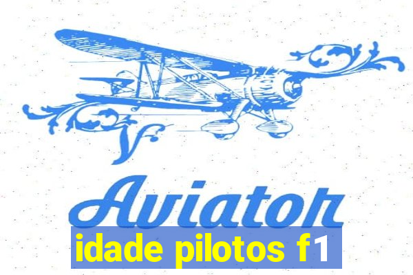 idade pilotos f1